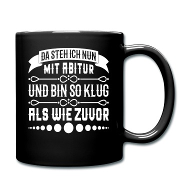 Abschluss Tasse - Klug mit Abitur SHIRT - Abschluss Geschenkidee