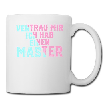 Abschluss Tasse - Master Abschluss Promotion Sponsion Uni Geschenk