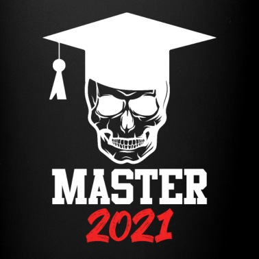 Abschluss Tasse - Master 2021 Abschluss Geschenk Totenkopf Master