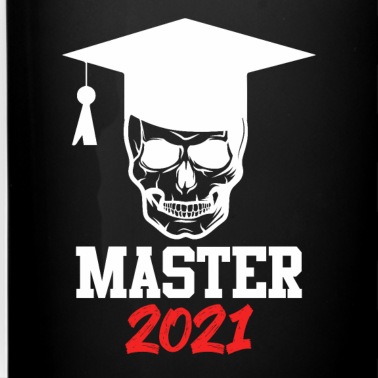 Abschluss Tasse - Master 2021 Abschluss Geschenk Totenkopf Master