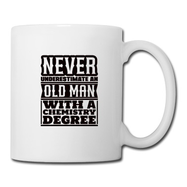 Abschluss Tasse - Unterschätze nie einen alten mann Chemie Abschluss