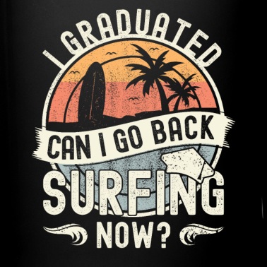 Abschluss Tasse - Abschluss Schule Diplom Studium Surfer Surfen