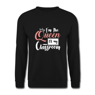 Klassenfahrt Pullover - I’m the Queen of my Classroom Lehrerin Geschenk