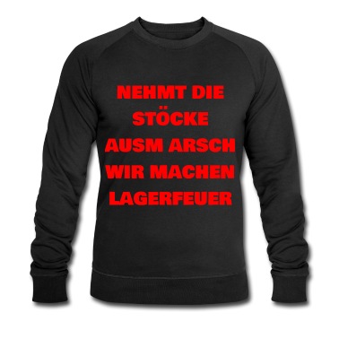 Klassenfahrt Pullover - Nehmt die Stöcke ausm Arsch wir machen Lagerfeuer