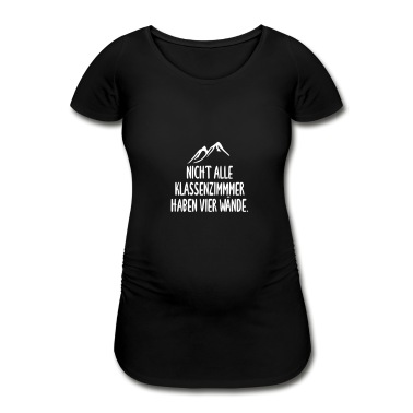 Klassenfahrt T-Shirt - Nicht alle Klassenzimmer haben vier Wände