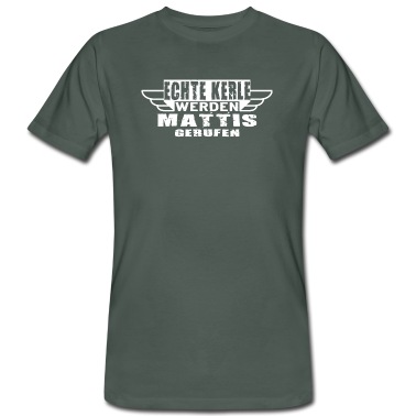 Klassenfahrt T-Shirt - Echte Kerle werden Mattis gerufen