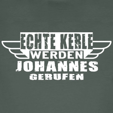 Klassenfahrt T-Shirt - Echte Kerle werden Johannes gerufen