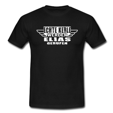 Klassenfahrt T-Shirt - Echte Kerle werden Elias gerufen