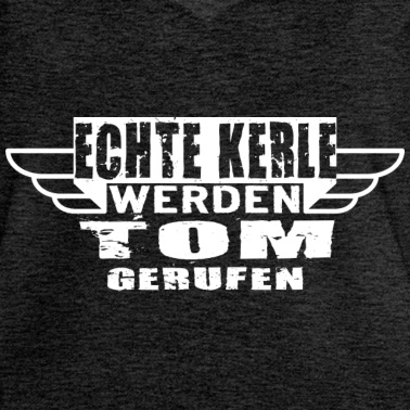 Klassenfahrt T-Shirt - Echte Kerle werden Tom gerufen