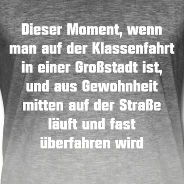Klassenfahrt T-Shirt - Überfahren werden