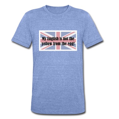 Klassenfahrt T-Shirt - My English is not the yellow from the egg