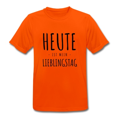Klassenfahrt T-Shirt - Heute ist mein Lieblingstag!