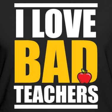 Klassenfahrt T-Shirt - I Love Bad Teachers Böse Lehrer Geschenk Spruch