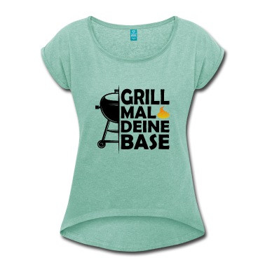 Klassenfahrt T-Shirt - Grill mal deine Base
