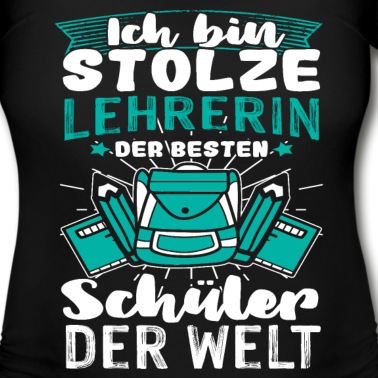 Klassenfahrt T-Shirt - Stolze Lehrerin der besten Schüler der Welt Spruch