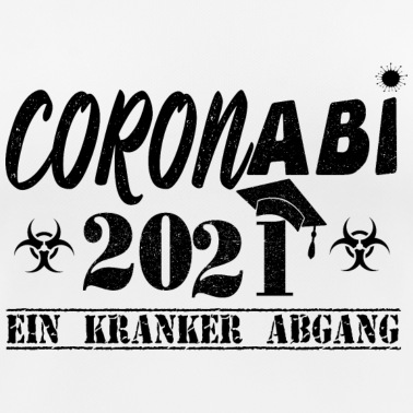 Klassenfahrt T-Shirt - Corona Abi 2021 Ein Kranker Abgang Abitur