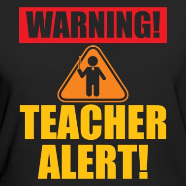 Klassenfahrt T-Shirt - Warning Teacher Alert Achtung Lehrer Alarm