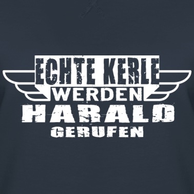 Klassenfahrt Pullover - Echte Kerle werden Harald gerufen