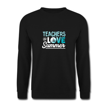 Klassenfahrt Pullover - Teachers love Sumer Lehrer lieben Sommer Spruch