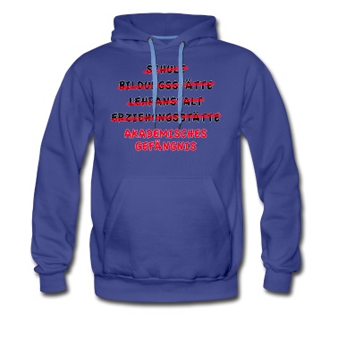 Klassenfahrt Hoodie - Akademisches Gefängnis Schultag Schüler Sprüche