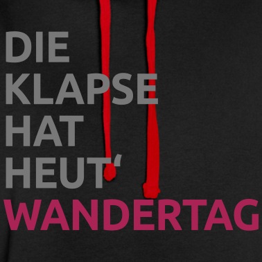 Klassenfahrt Hoodie - Die Klapse hat Wandertag