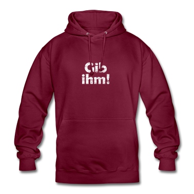 Klassenfahrt Hoodie - Gib ihm! Richtig so! Geschenk Diss Jugendsprache