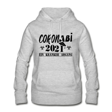 Klassenfahrt Hoodie - Corona Abi 2021 Ein Kranker Abgang Abitur