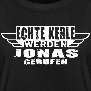Klassenfahrt T-Shirt - Echte Kerle werden Jonas gerufen