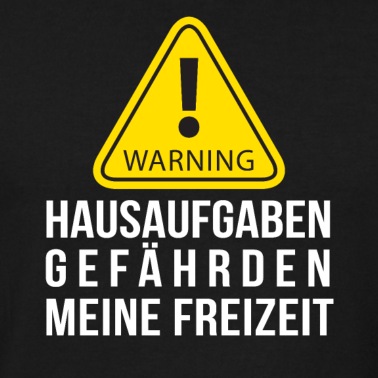 Klassenfahrt T-Shirt - Hausaufgaben gefährden meine Freizeit