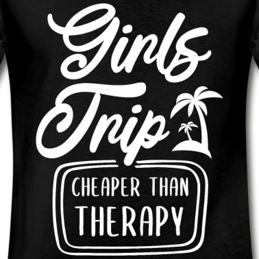 Klassenfahrt T-Shirt - Girls Trip - Cheaper Than Therapy