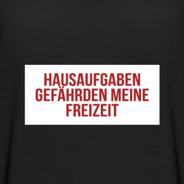 Klassenfahrt T-Shirt - Hausaufgaben gefährden meine Freizeit