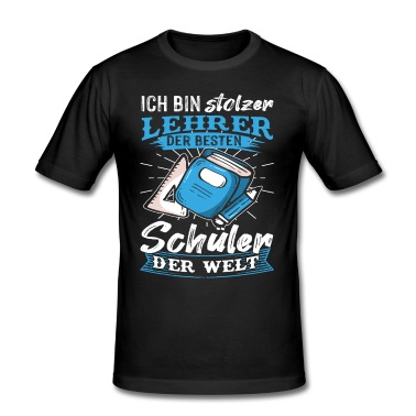 Klassenfahrt T-Shirt - Stolzer Lehrer der besten Schüler der Welt Spruch