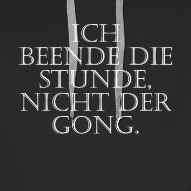 Klassenfahrt Hoodie - Lehrer Ich beende die Stunde nicht der Gong