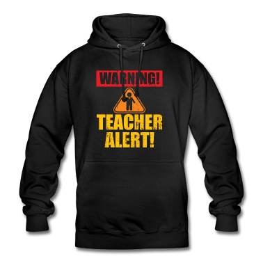 Klassenfahrt Hoodie - Warning Teacher Alert Achtung Lehrer Alarm
