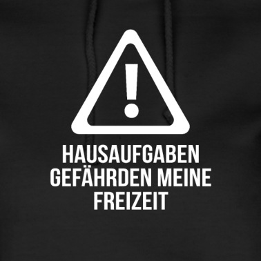 Klassenfahrt Hoodie - Hausaufgaben gefährden meine Freizeit