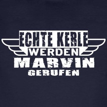 Klassenfahrt T-Shirt - Echte Kerle werden Marvin gerufen