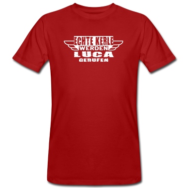 Klassenfahrt T-Shirt - Echte Kerle werden Luca gerufen