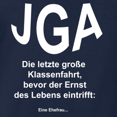 Klassenfahrt T-Shirt - Männlicher JGA- der Ernst des Lebens trifft ein