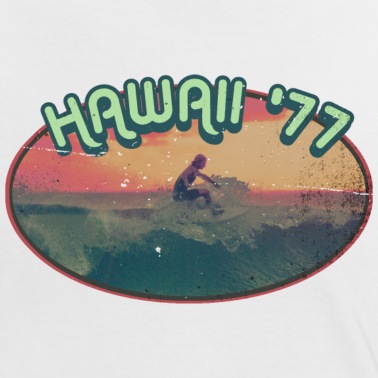Klassenfahrt T-Shirt - hawaii 77