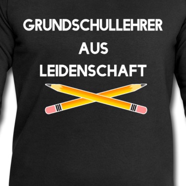 Klassenfahrt Pullover - Grundschullehrer aus Leidenschaft - Lehrer