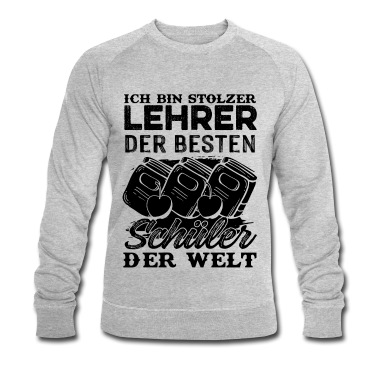 Klassenfahrt Pullover - Stolzer Lehrer der besten Schüler der Welt Spruch