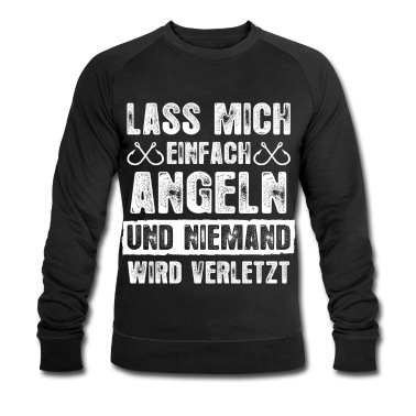 Angeln Pullover - Lass mich einfach angeln und niemand wird verletzt