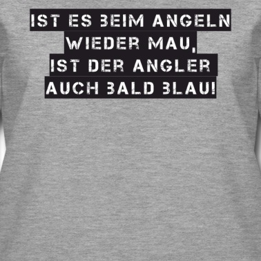 Angeln Pullover - Angeln - Ist es beim Angeln wieder mau ist der