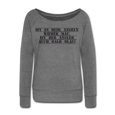 Angeln Pullover - Angeln - Ist es beim Angeln wieder mau ist der Ang