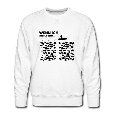 Angeln Pullover - Wenn ich Angeln gehe...