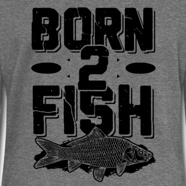 Angeln Pullover - Geboren zu angeln