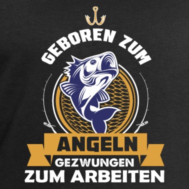Angeln Pullover - Angeln Geboren zum Angeln gezwungen zum Arbeiten
