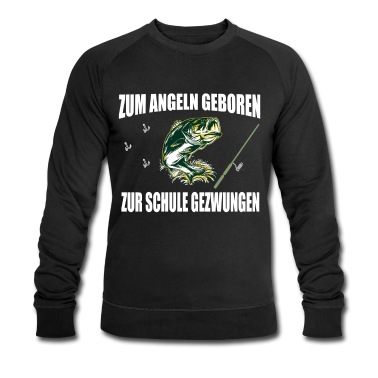 Angeln Pullover - Angeln ZUM ANGELN GEBOREN ZUR SCHULE GEZWUNGEN