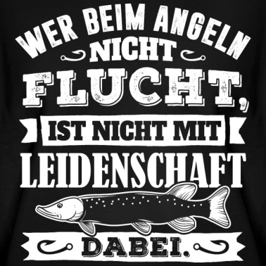Angeln Pullover - Angeln mit Leidenschaft