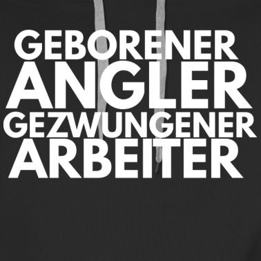 Angeln Hoodie - Geborener Angler gezwungener Arbeiter